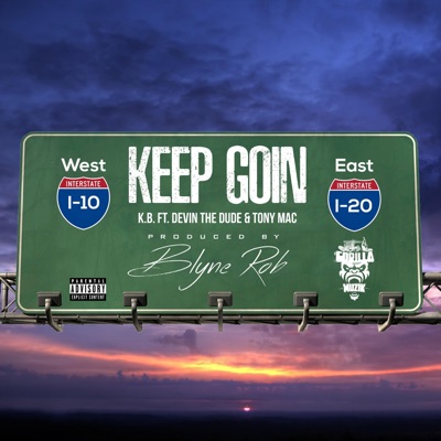 Keep Goin' (feat. Devin the Dude & Tony Mac) - Single