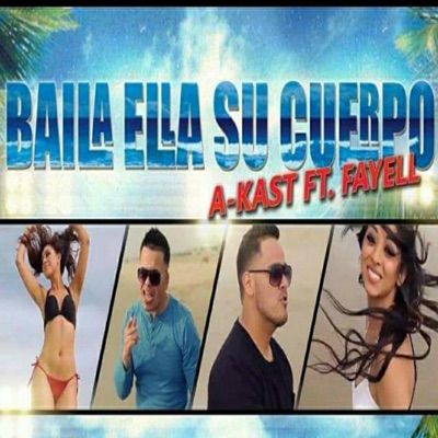 Baila Ella Su Cuerpo (feat. Fayell) - Single