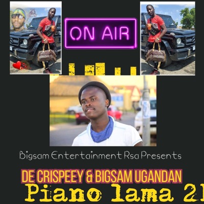 Piano lama 2k (feat. De Crispeey & Bigsam Ugandan) - Single