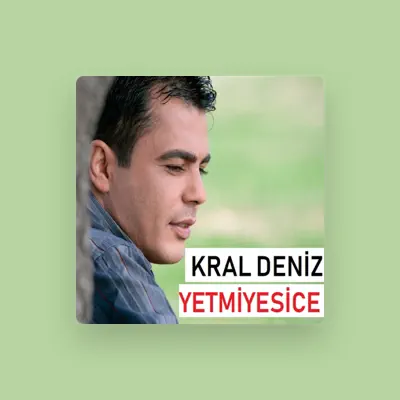 Listen to Kral Deniz, watch music videos, read bio, see tour dates & more!