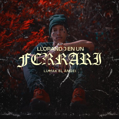 Llorando en Un Ferrari - Single