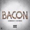 Bacon (feat. CEO Boogie) - $lowbucks lyrics