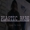 Plastic Babe - Hogan The Young lyrics