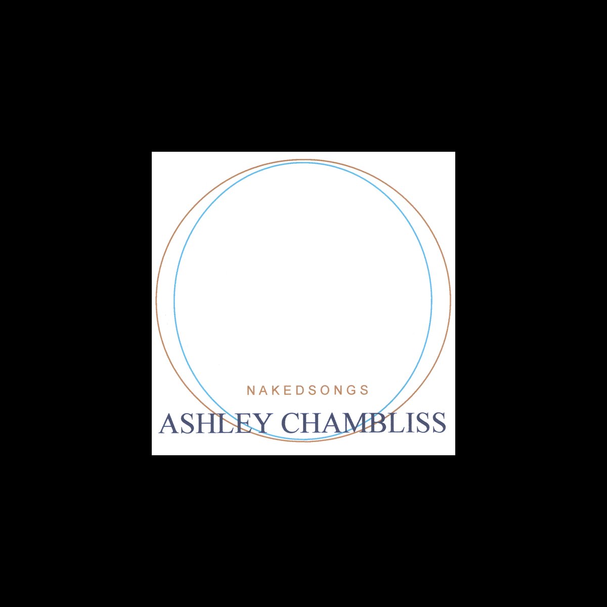 Nakedsongs lbum De Ashley Chambliss En Apple Music nakedsongs-lbum-de-ashley-chambliss-en-apple-music