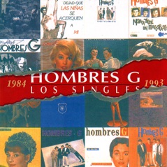 Hombres G: Los Singles