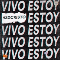 Vivo Estoy - Single - 93 DCristo