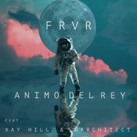 FRVR (feat. Xay Hill & Barchitect) - Single - Animo Del Rey