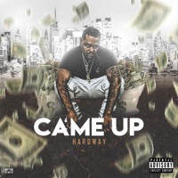 Came Up - Single - Hardway