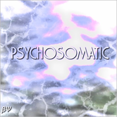 Psychosomatic - Single