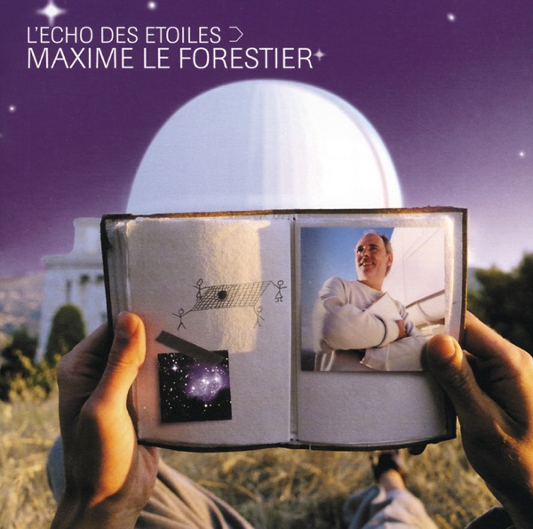 L'écho des étoiles - Maxime Le Forestier