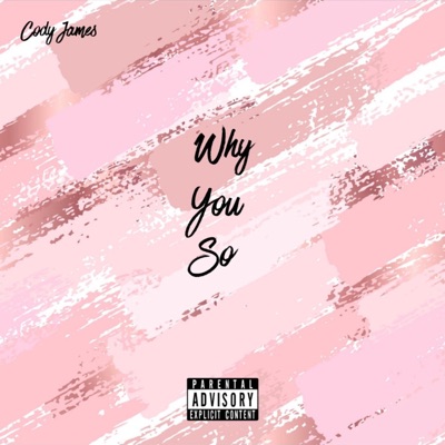 Why You So - Single