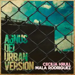 Agnus Dei (Banda Sonora Orginal de la Serie Vis a Vis) [Urban Version] - Single - La Mala Rodríguez