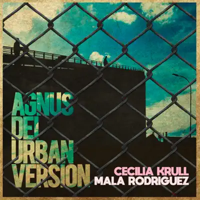 Agnus Dei (Banda Sonora Orginal de la Serie Vis a Vis) [Urban Version] - Single - La Mala Rodríguez