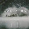 Für Mich Gingst Du Nach Golgatha