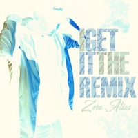 I Get It (feat. Knukles, Cos, Chris Oza, Monique Martinez, Rue, Gutta, James Tha Spitta, Antonette Paviera, Deezy Da Guzzla, BandzFoLife & Rahman Jamaal) [Remix] - Single - Zero Alias