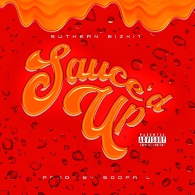 Sauce'd Up - Single