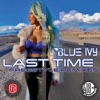 Last Time (Freestyle Remixes) - EP