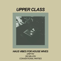 Haus Vibes for House Wives - Single - upper class