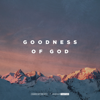 Goodness Of God (feat. Ileia Sharae) [Live] - Worship Together & Church of the City
