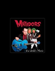 Listen to The Matadors, watch music videos, read bio, see tour dates & more!
