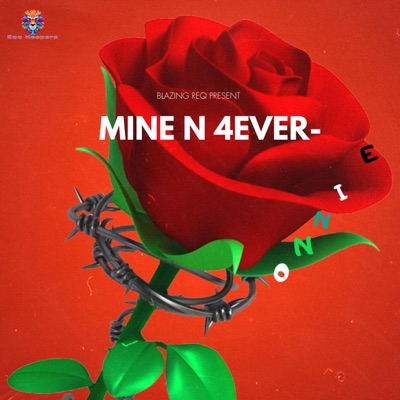 Mine and Forever - Single