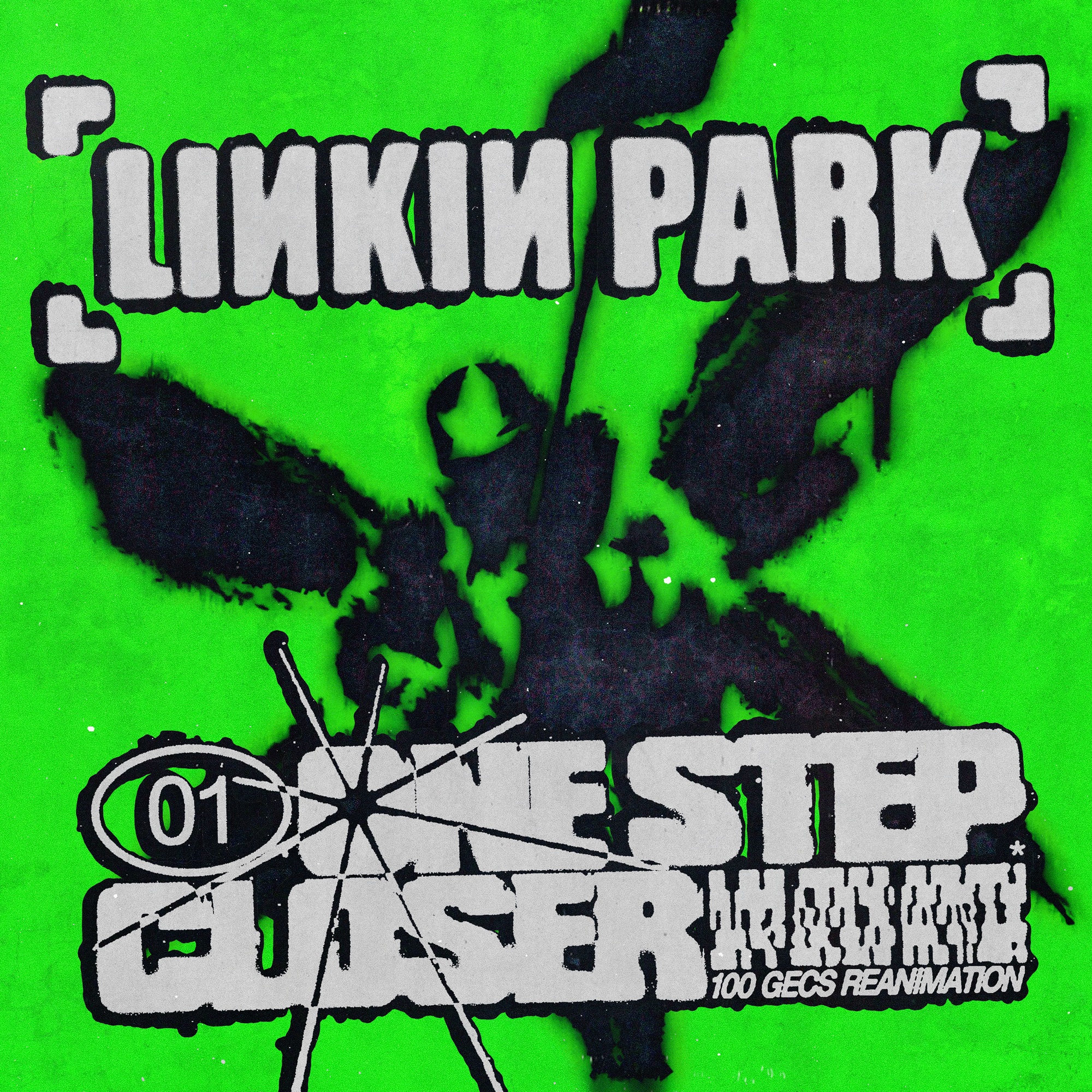 LINKIN PARK - One Step Closer (100 gecs Reanimation) - Single