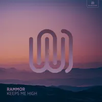Keeps Me High — Rammor