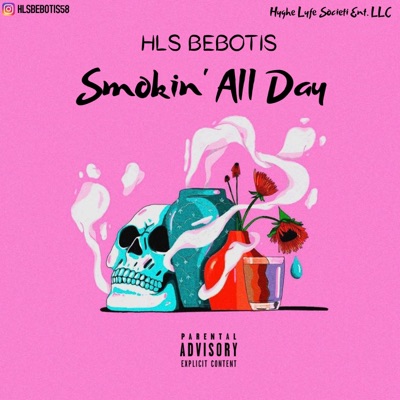 Smokin' All Day - Single