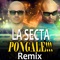 Póngale (Remix) - La Secta lyrics