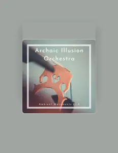 Listen to Archaic Illusion Orchestra, watch music videos, read bio, see tour dates & more!