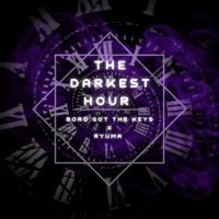 The Darkest Hour (feat. Boro Got the Keys) - Single - Ryuma