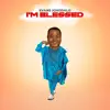 Evans Ighodalo - I'm Blessed