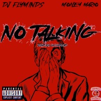 No Talking (feat. Money Mario) - Single - DJ Flyminds