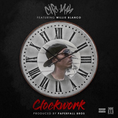 Clockwork (feat. Brookz Willie Blanco) - Single