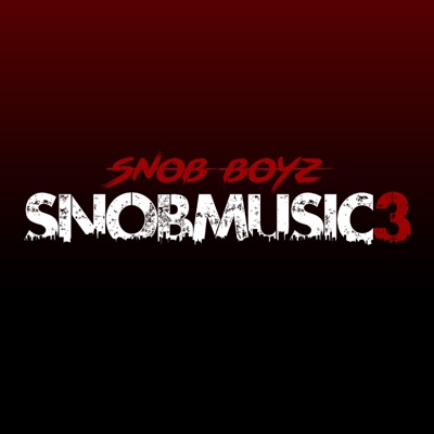 Snob Music 3 (feat. Leva & Melo)