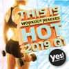 This Is Hot 2019 Q1 (Workout Remixes for Running, Cardio, Cycling, And Fitness) - Yes! Music