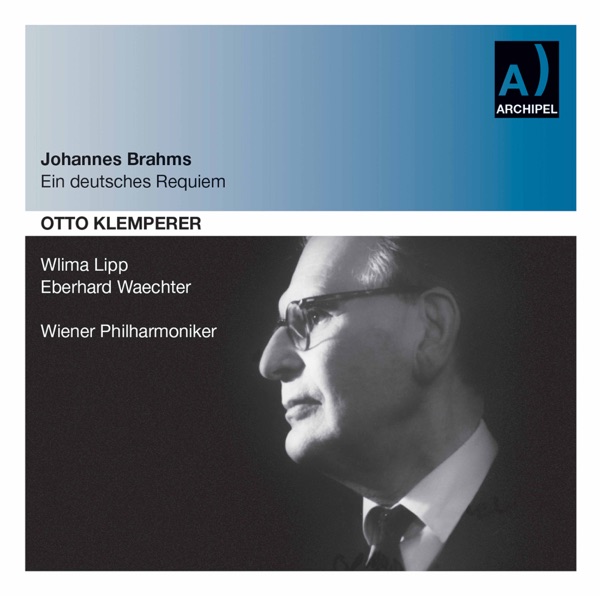 Ein deutsches Requiem, Op. 45 (Live)