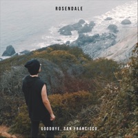 Goodbye, San Francisco - Single - Rosendale