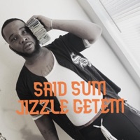 Said SUM - Single - Jizzle Get'em