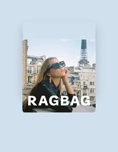 聆聽 Ragbag、觀看音樂影片、閱讀小傳、查看巡演日期等！