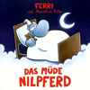 Das müde Nilpferd (Und andere lustige Lieder zum Wachwerden) - Marieluise Ritter & FERRI Georg Feils