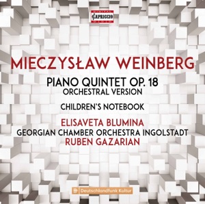 Weinberg: Piano Quintet, Op. 18 (Arr. M. Baier for Orchestra) & Children's Notebook