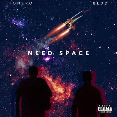 Need Space (feat. Tonero) - Single