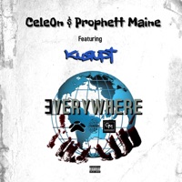 Everywhere (feat. Kurupt) - Single - Cele0n & Prophett Maine