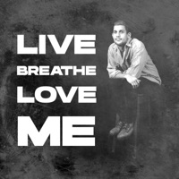 Live. Breathe. Love. Me. - Single - Andy Martin