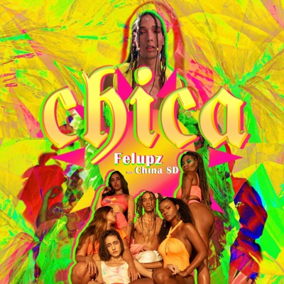 Chica (feat. China SD) - Single