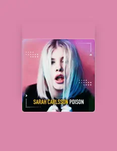 Listen to Sarah Carlsson, watch music videos, read bio, see tour dates & more!