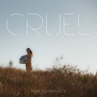 Cruel - Single - Nina Fernandes
