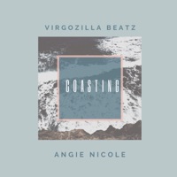 Coasting - Single - VirgoZilla Beatz & Angie Nicole