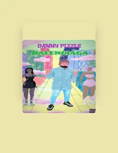 Poslechněte si interpreta Danny Pizzle, sledujte hudební videa, přečtěte si životopis, podívejte se na data turné a další informace.